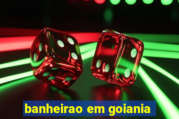 banheirao em goiania